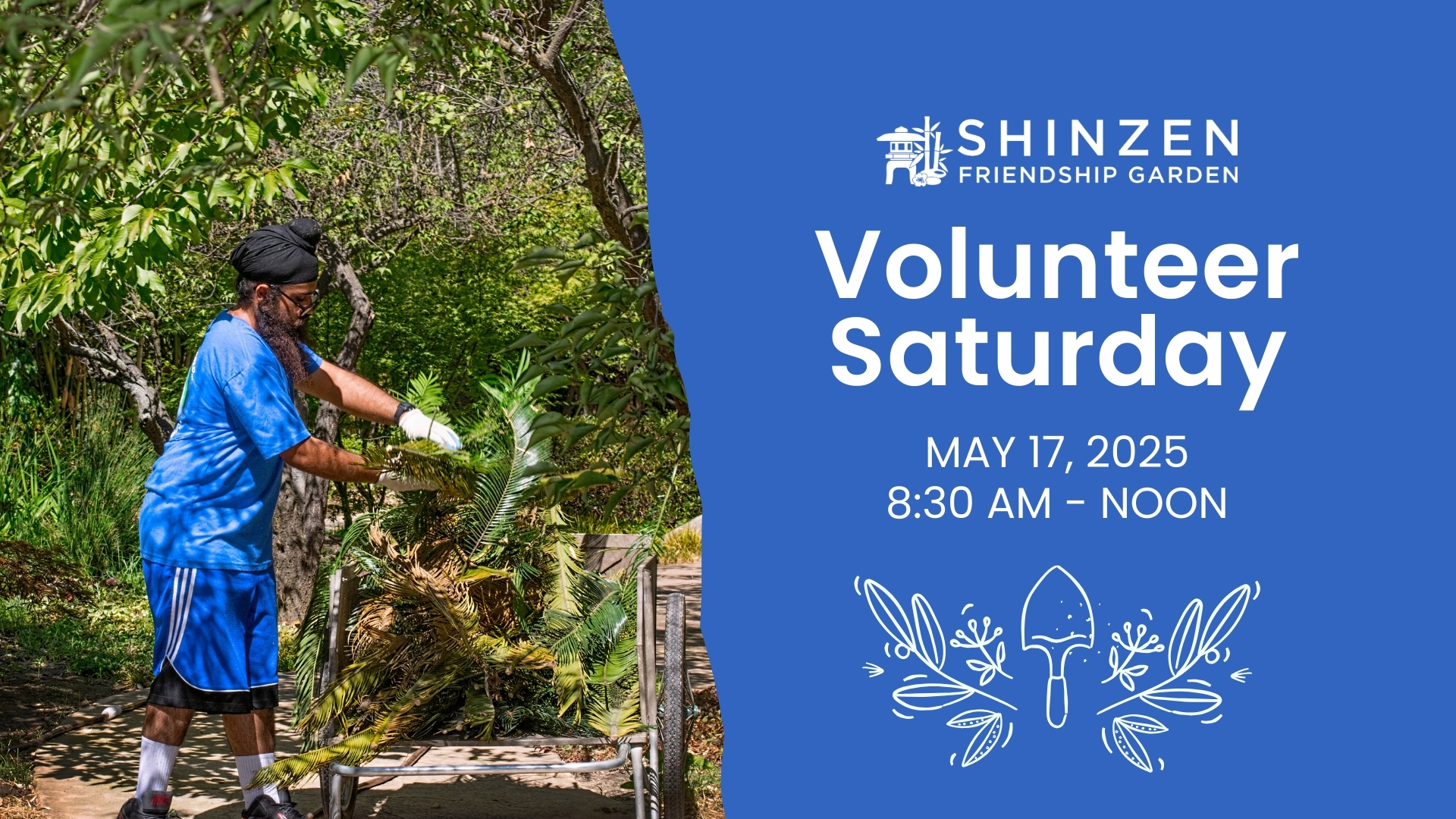 MAY 17 3RD SATURDAY VOLUNTEER DAY AT SHINZEN GARDEN